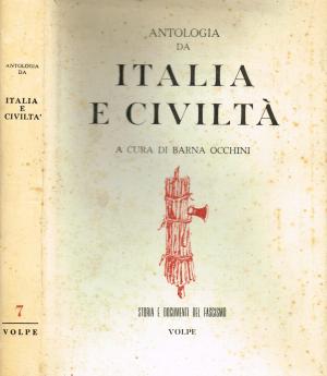 Italia e Civiltà, la rivista curata da Barna Occhini, a cui collaborarono Giovanni Gentile e Giovanni Spadolini